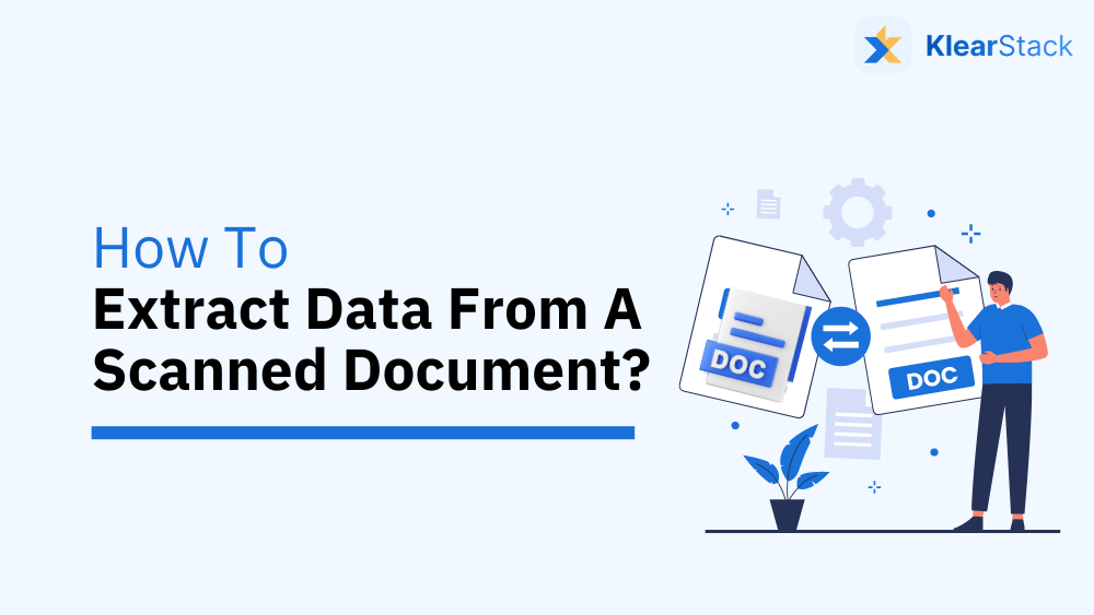 How To Extract Data From A Scanned Document