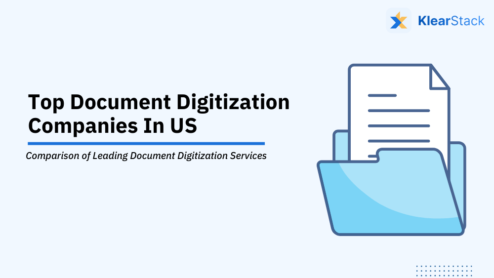 Top 8 Document Digitization Companies In USA 2025