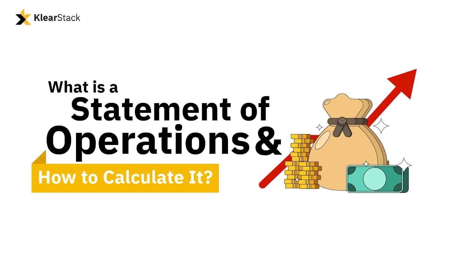 What is a Statement of Operations and How to Calculate It?