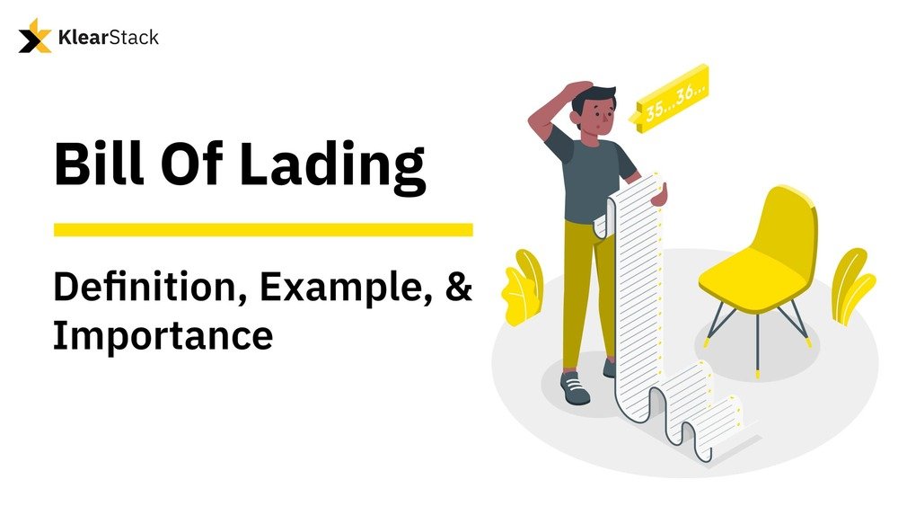 Bill of Lading: Definition, Example, and Importance