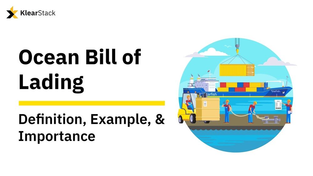 Ocean Bill of Lading: Definition, Example, Importance