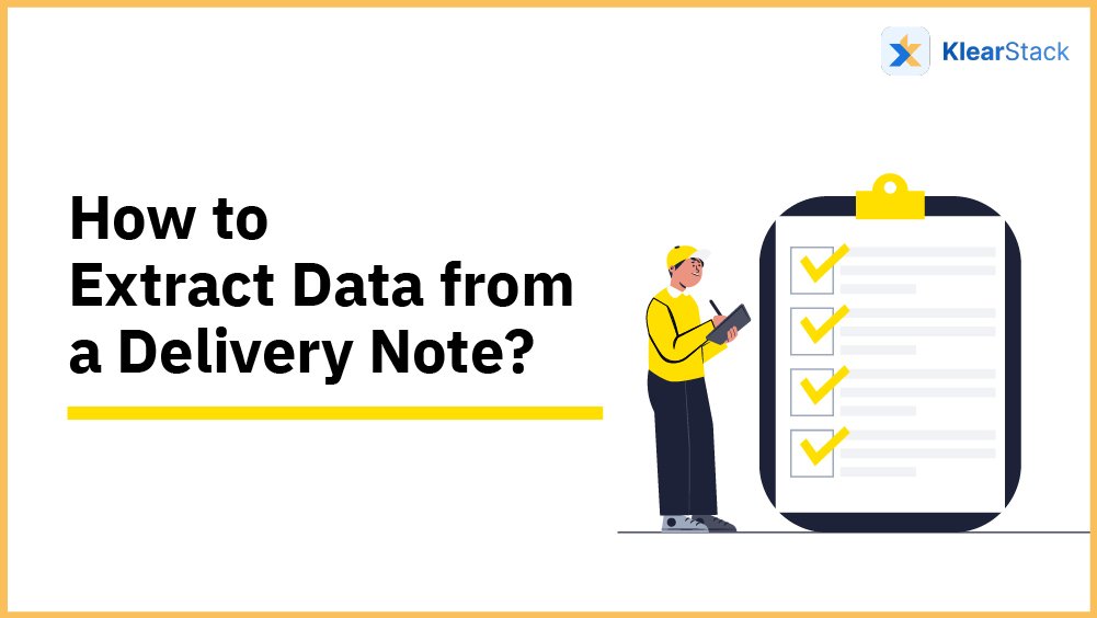 How to Extract Data from a Delivery Note?