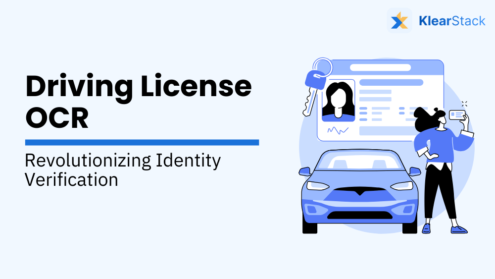 Driving License OCR: Revolutionizing Identity Verification