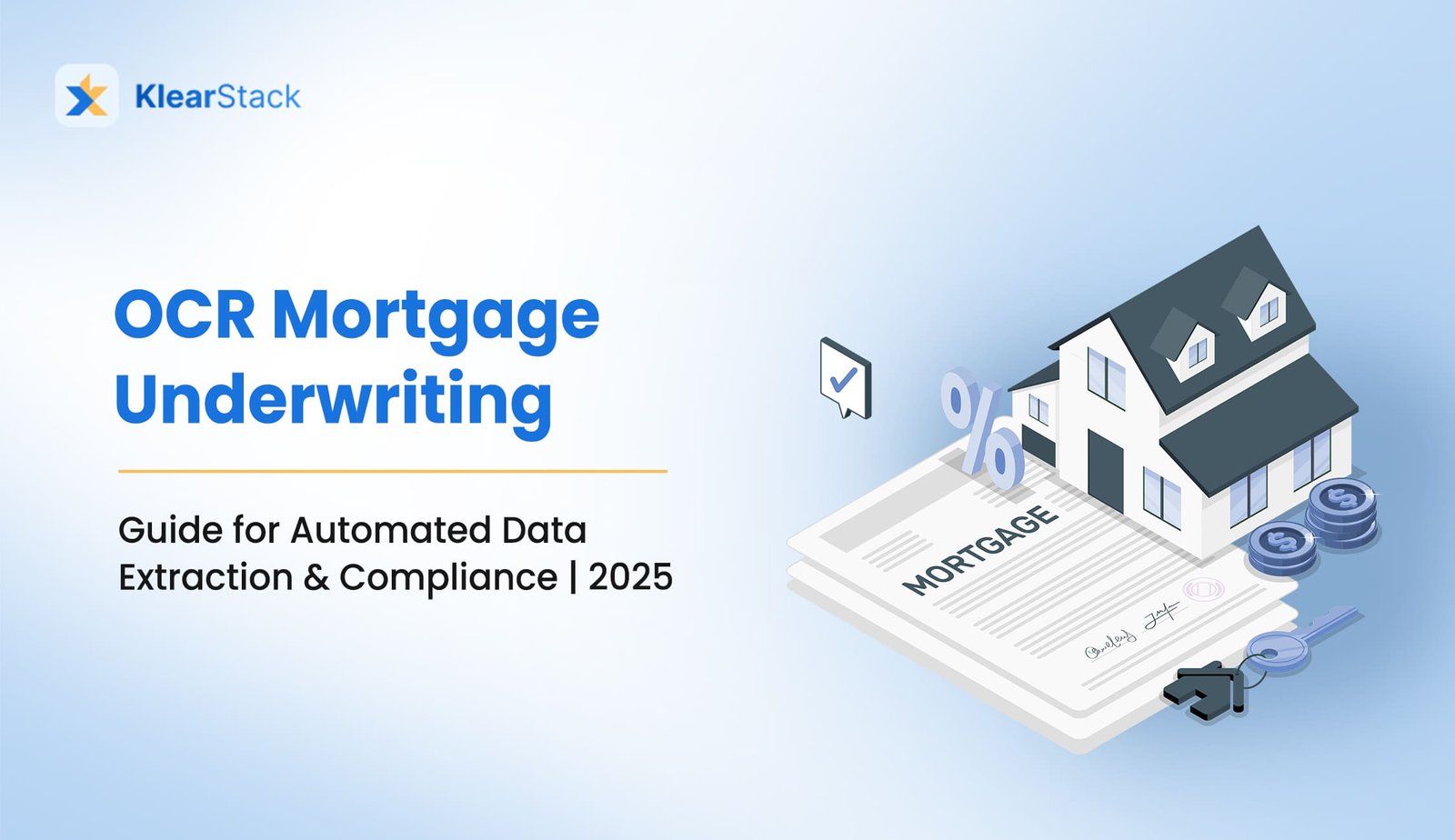 OCR Mortgage Underwriting: Guide for Automated Data Extraction & Compliance | 2025