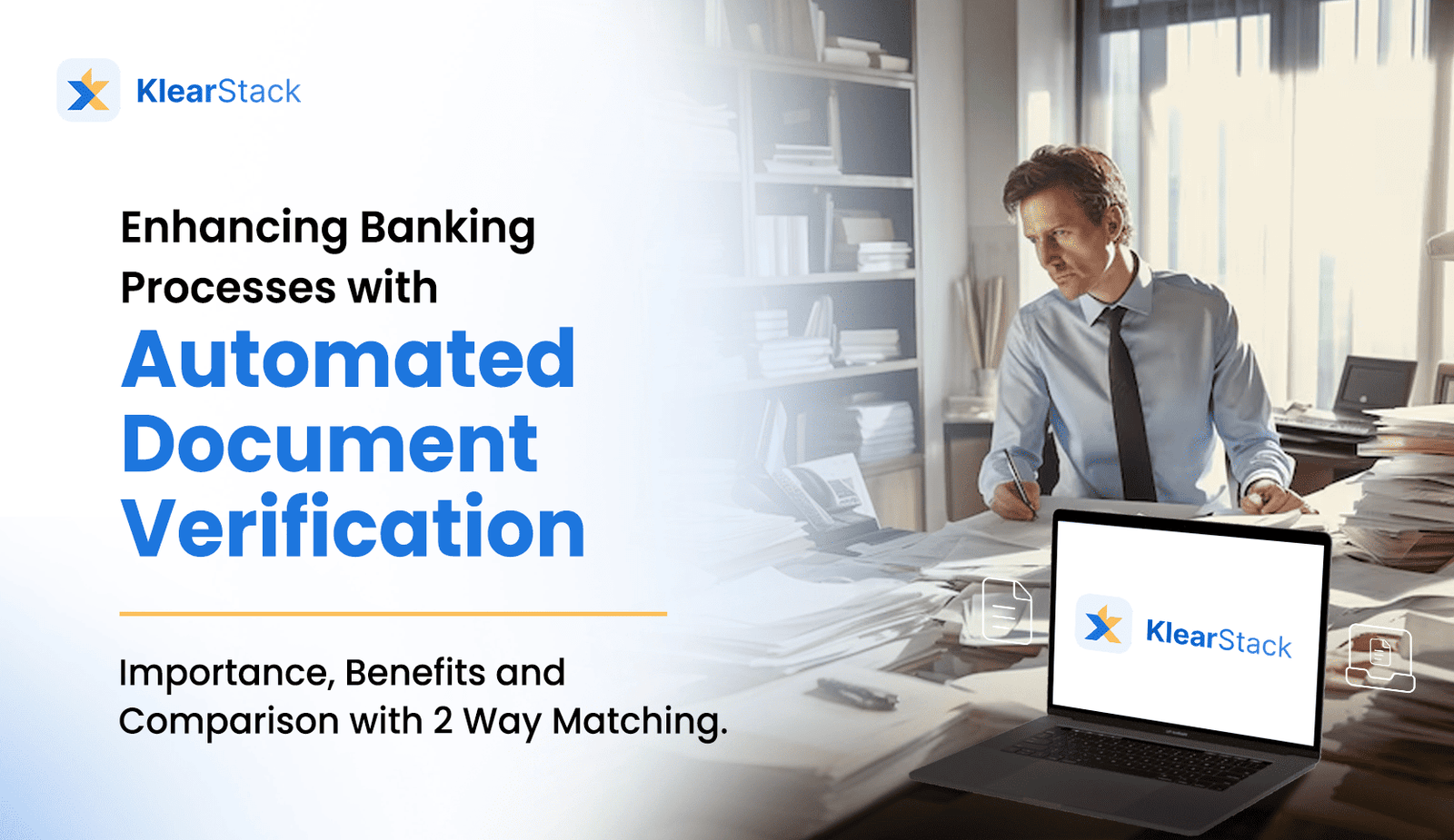 What is Automated Document Verification? How It Works & Benefits | KlearStack