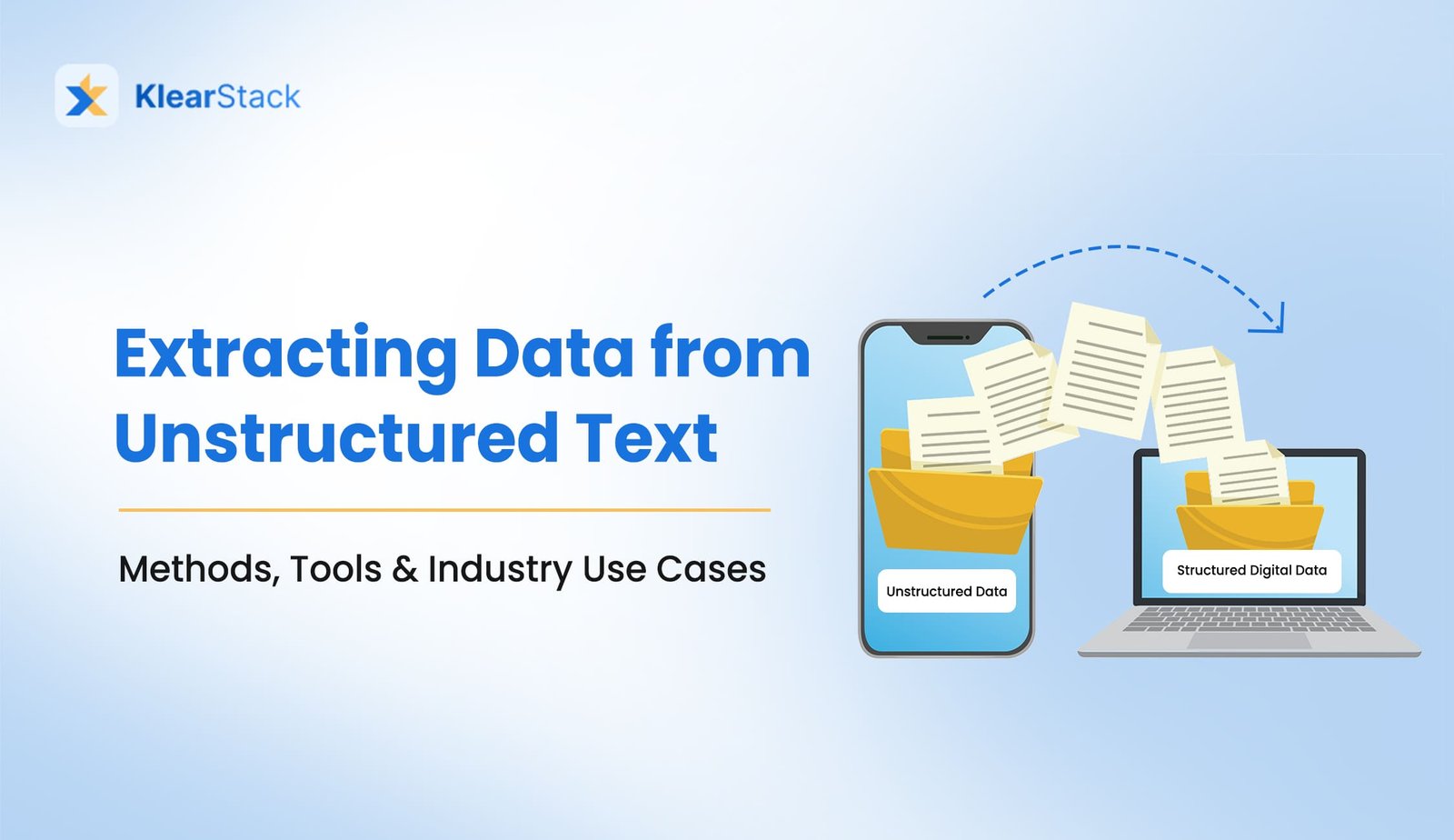 Extracting Data from Unstructured Text: Methods, Tools & Industry Use Cases