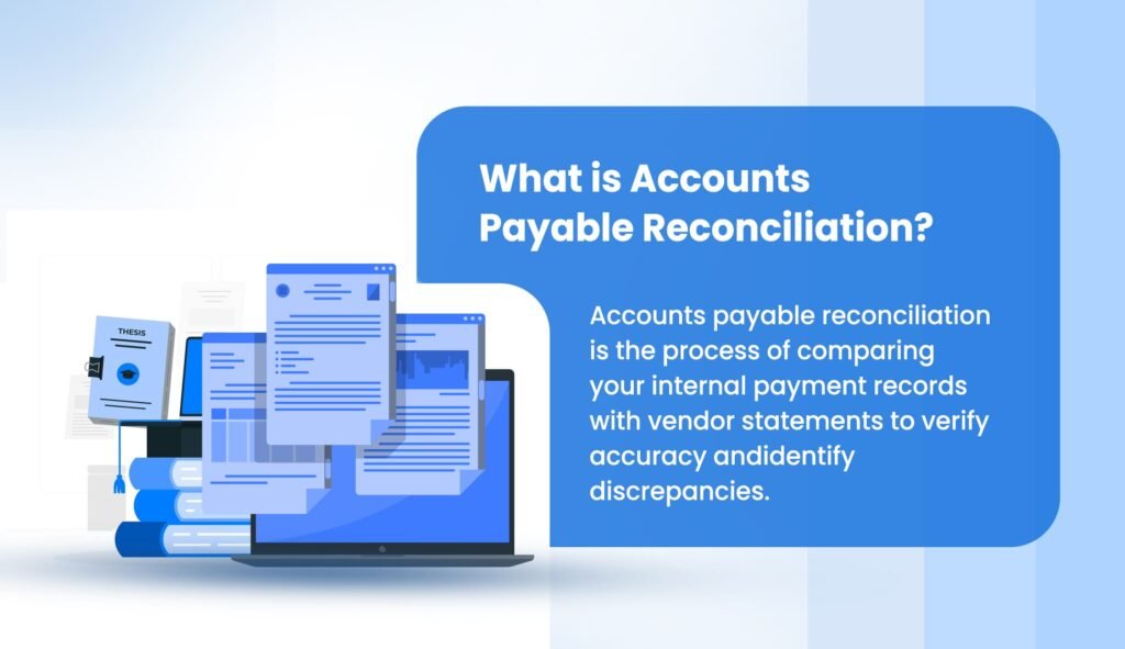 What is Accounts Payable Reconciliation