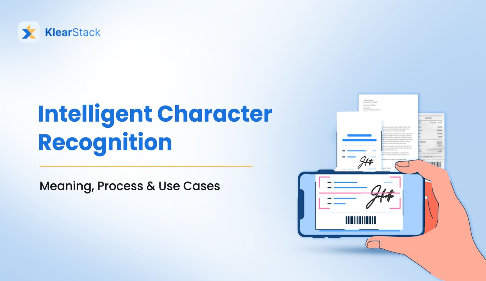 Intelligent Character Recognition: Meaning, Process &amp; Use Cases